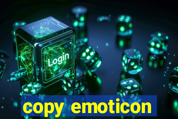 copy emoticon